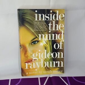 Inside The Mind Of Gideon Rayburn - A Novel By Sarah Miller